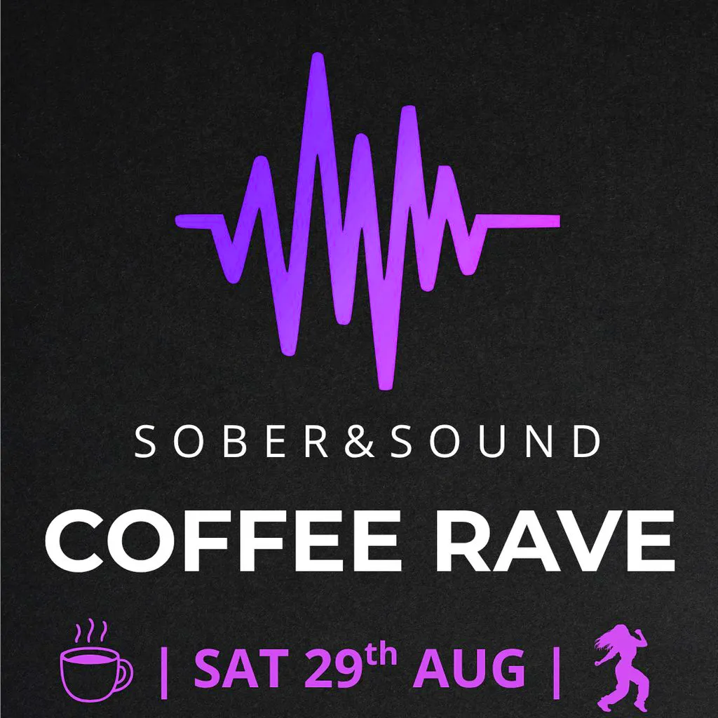 Sober & Sound Coffee Rave 2 at St Peters Pavilion Hindley WN2 3DN