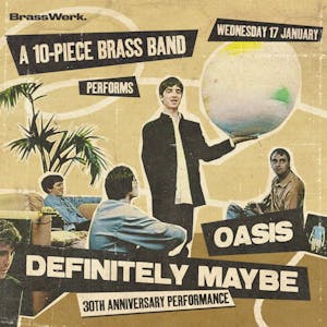Oasis: Definitely Maybe 30th Anniversary On Brass