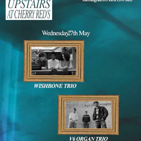 Wishbone Trio/V6 Trio - Upstairs at Cherry Red's