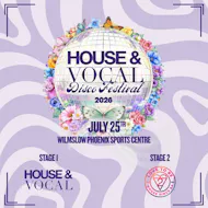 The House & Vocal Disco Festival at Wilmslow Phoenix Sports Club