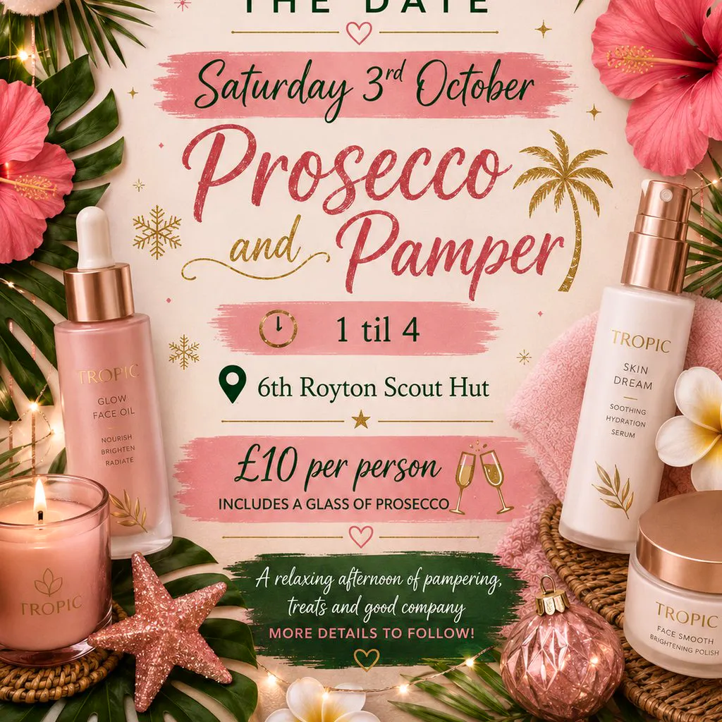 Pamper and Prosecco at 6th Royton Scout Hut OL2 5JS