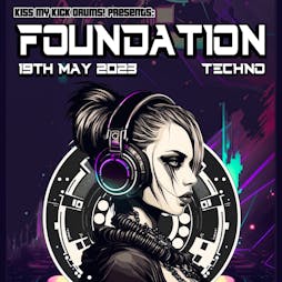 KMKD presents: Foundation - Juliet Fox & Alex Stein Tickets | Clock Factory Bristol Bristol  | Fri 19th May 2023 Lineup