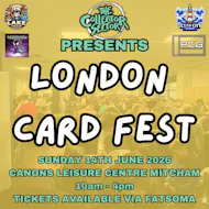 London Card Fest at Canons Leisure Centre