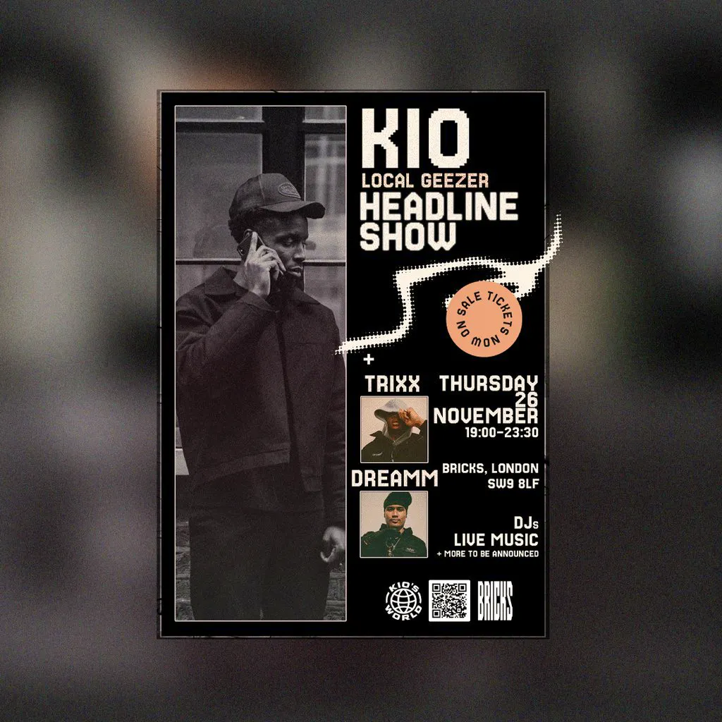 Kio - Local Geezer (Headline Show) at Bricks
