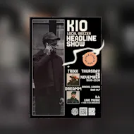 Kio - Local Geezer (Headline Show) at Bricks