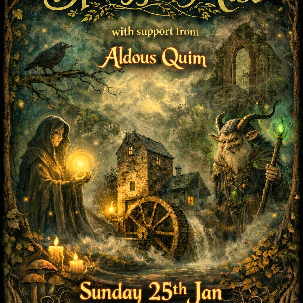 The Sunday Club Presents: Aldous Quim & Spriggan Mist at Jelleyman's Mill, Kidderminster