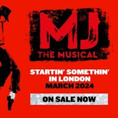 Mj The Musical at Prince Edward Theatre
