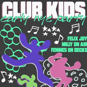 Club Kids - (early) NYE Party