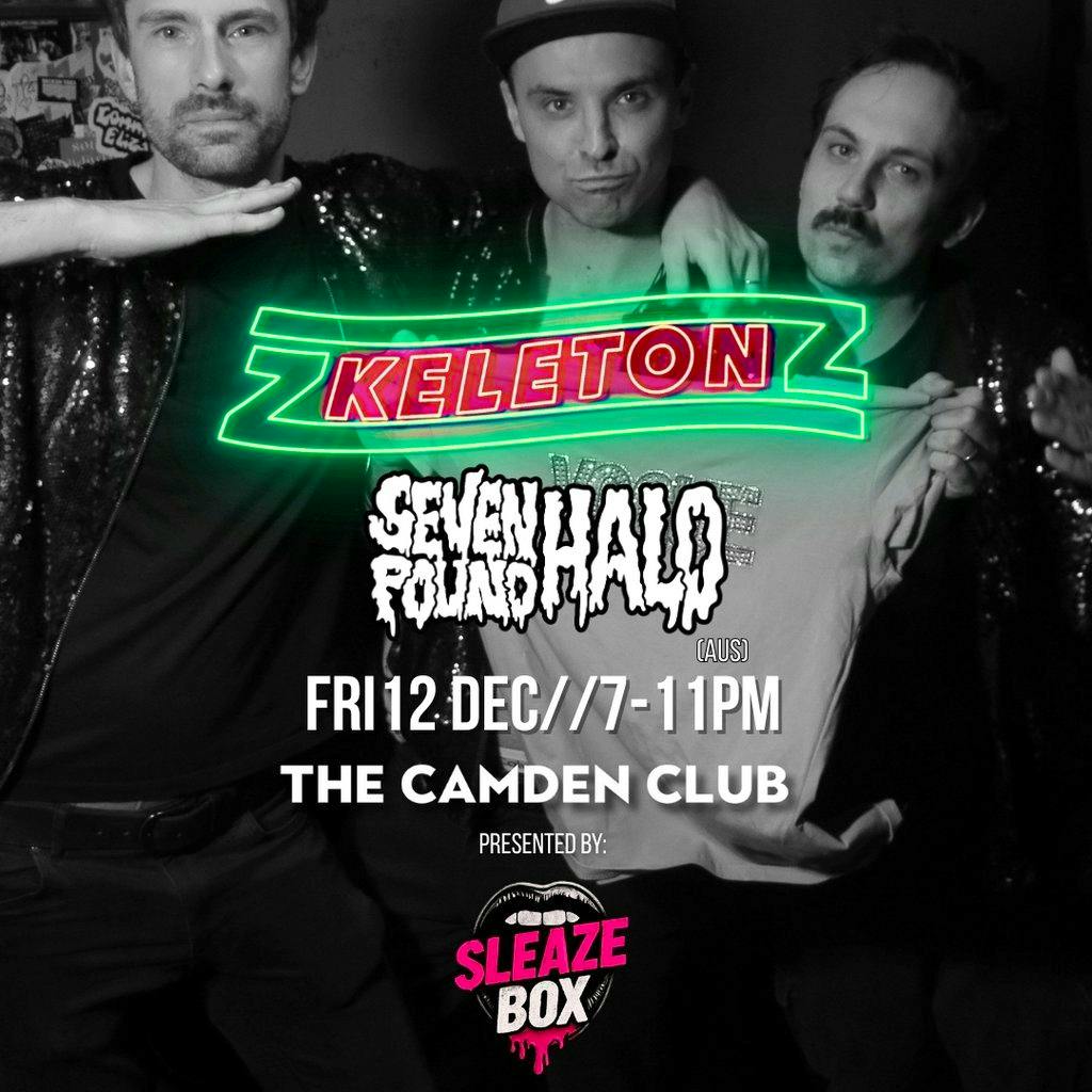 Zkeletonz (album launch) + Away Fans, Seven Pound Halo (AUS) at The Camden Club