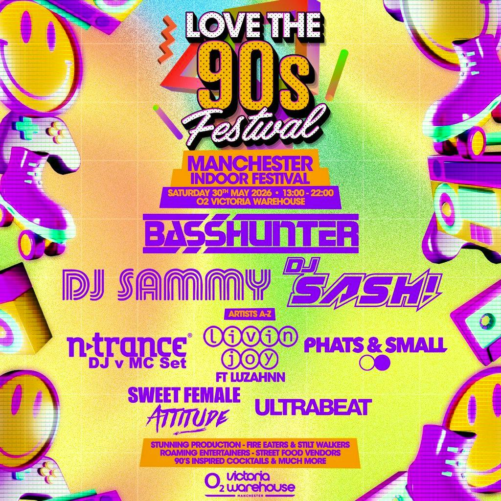 Love the 90s Festival | O2 Victoria Warehouse, Manchester at O2 Victoria Warehouse