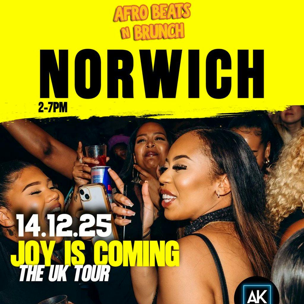 NORWICH 14th Dec - Afrobeats N Brunch - Joy is coming Tour at Above Kerry's Norwich