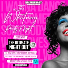 Whitney Party Night - Coventry at Rialto Plaza