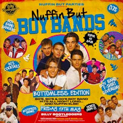NUFFIN BUT BOYBANDS - 80's, 90's & 00's BOY BAND HITS ALL NIGHT Tickets | Billy Bootleggers Nottingham Nottingham  | Fri 17th May 2024 Lineup