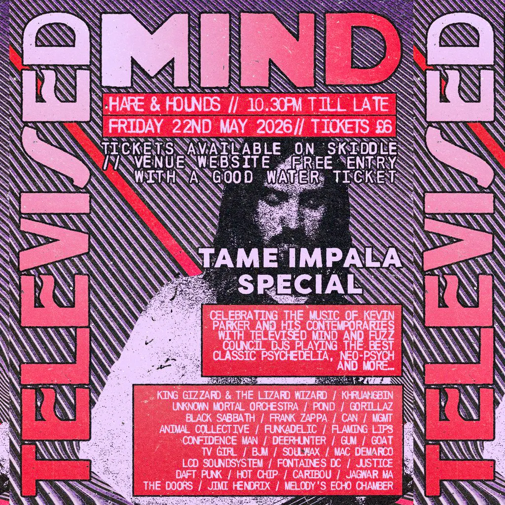 Televised Mind: Tame Impala Special at Hare And Hounds Kings Heath