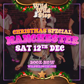Wild Wild Step Sat 12th December Manchester