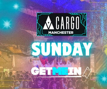 Cargo Manchester // Industry Every Sunday // House, RnB, Hip Hop, Club Classics, Cheese, Indie // 3 Rooms, 2000+ People 