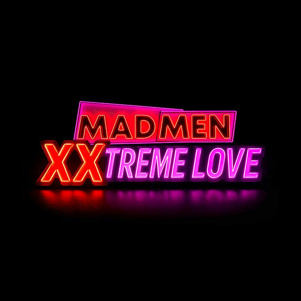 Madmen XXXtreme Love at Fire Club Vauxhall