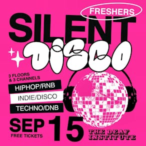 Freshers Silent Disco!