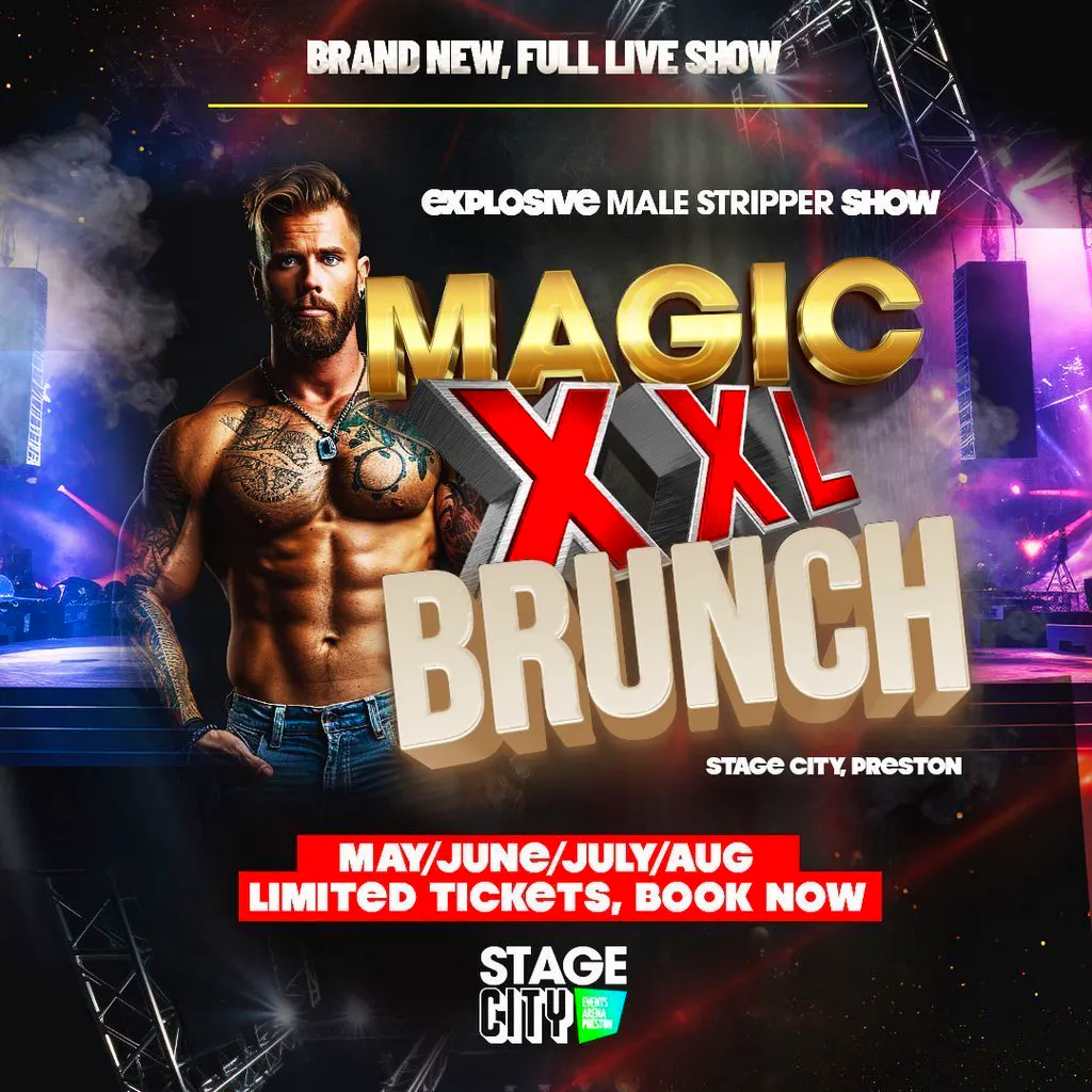 Magic XXL Stripper Brunch - The Wild X-Rated Party at Stage City Preston