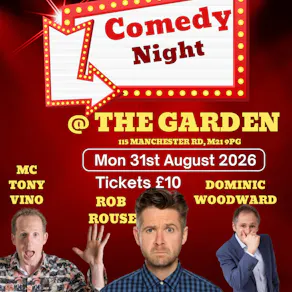 Comedy Night @ The Garden Mon 31st August 2026