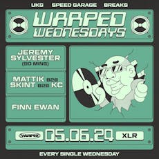 Warped Wednesdays - Jeremy Sylvester (90 mins) UK Garage + more at XLR