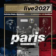 Oasis Live '27 - Paris - Oasis Gig Days at Venue To Be Confirmed