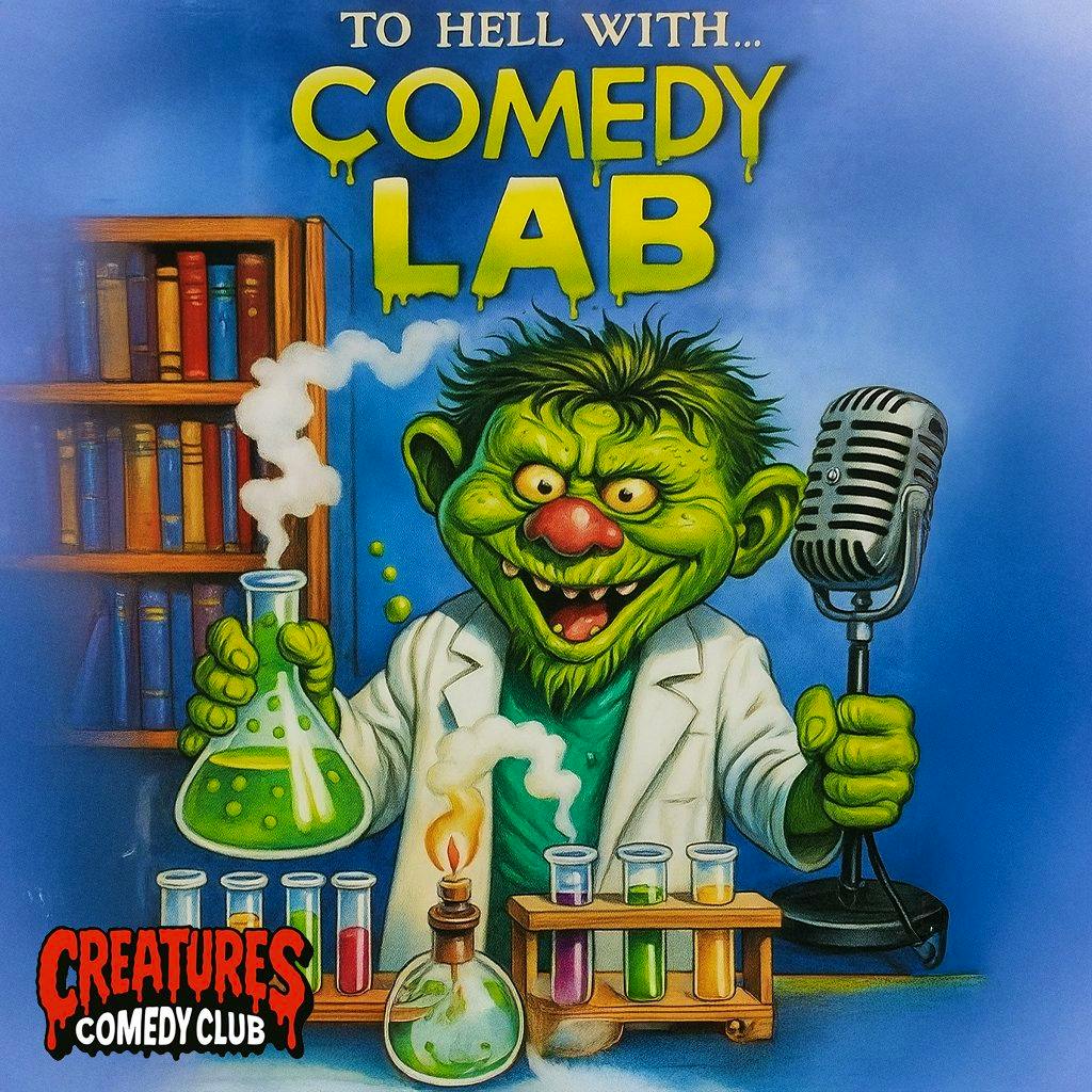 Comedy Lab || Creatures Comedy Club at Creatures Comedy Club
