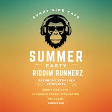 Riddim Runnerz summer party at Sunny Side Cafe Wolverton