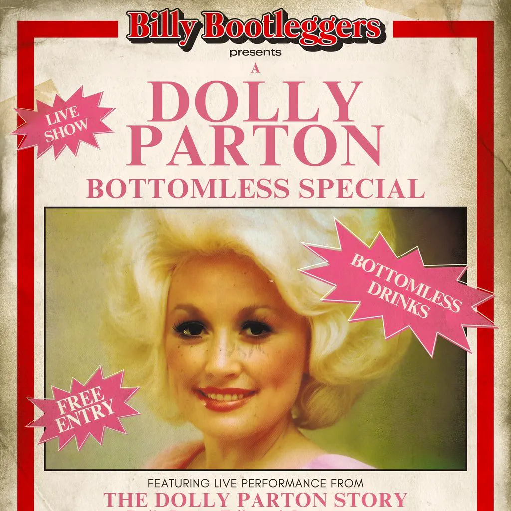 A Dolly Parton Bottomless Special - LIVE at Billy Bootleggers