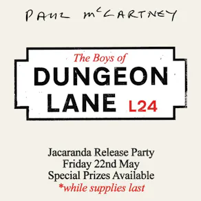 Paul McCartney: The Boys Of Dungeon Lane Listening Event