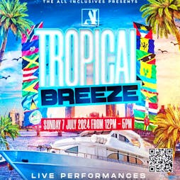 Tropical Breeze Tickets | Dutch Master Party Boat London  | Sun 7th July 2024 Lineup