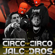 Kitchen Gaff Presents: JALO F2F DROS, CIRCO F2F CIRCO + MORE at Classic Grand.