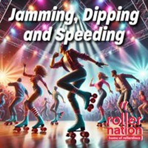 Jamming, Dipping & Speeding