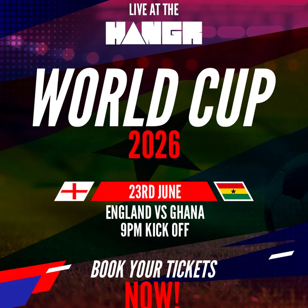 England vs Ghana - World Cup 2026 LIVE at The HANGR at SYSheffield (Steel Yard)