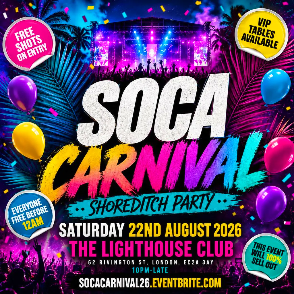 Soca Carnival - Shoreditch Party - Every Free Before 12AM at The Lighthouse Bar And Club