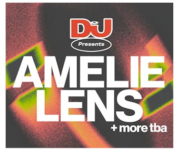 DJ Mag: Amelie Lens & Special Guests