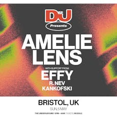 DJ Mag Presents: Amelie Lens + Effy at The Underground
