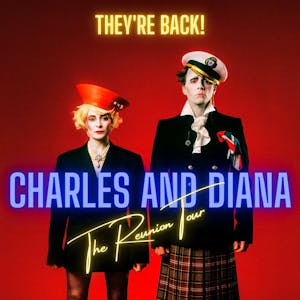 Charles & Diana: The Reunion Tour