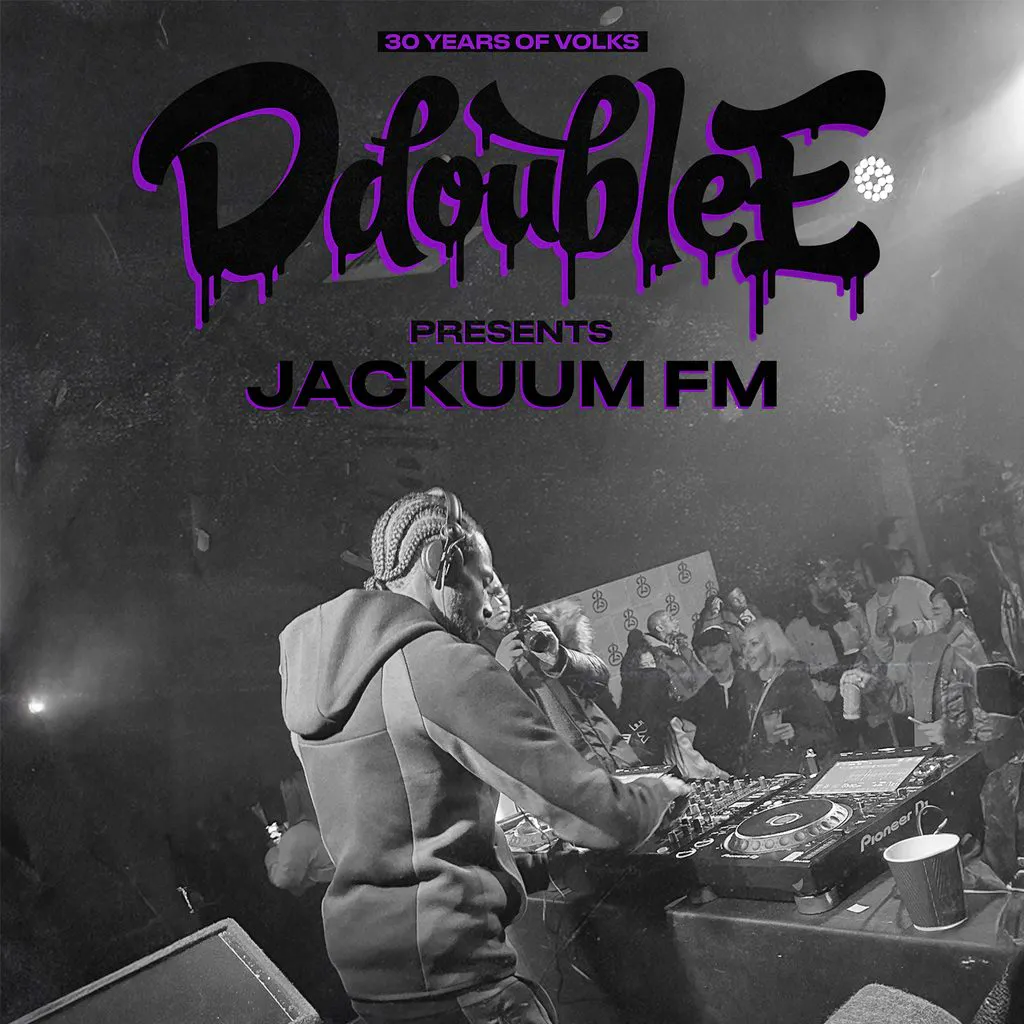 D Double E presents Jackuum FM at The Volks Nightclub