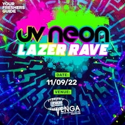 UV Neon Lazer Rave | Glasgow Freshers 2022 Tickets | Club Tropicana And Venga Glasgow  | Sun 11th September 2022 Lineup