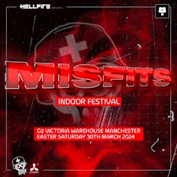 Misfits Indoor Festival - Manchester Tickets | O2 Victoria Warehouse Manchester  | Sat 30th March 2024 Lineup
