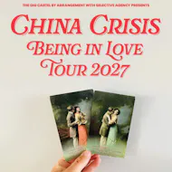 China Crisis: Being in Love Tour 2027 at Old Fire Station