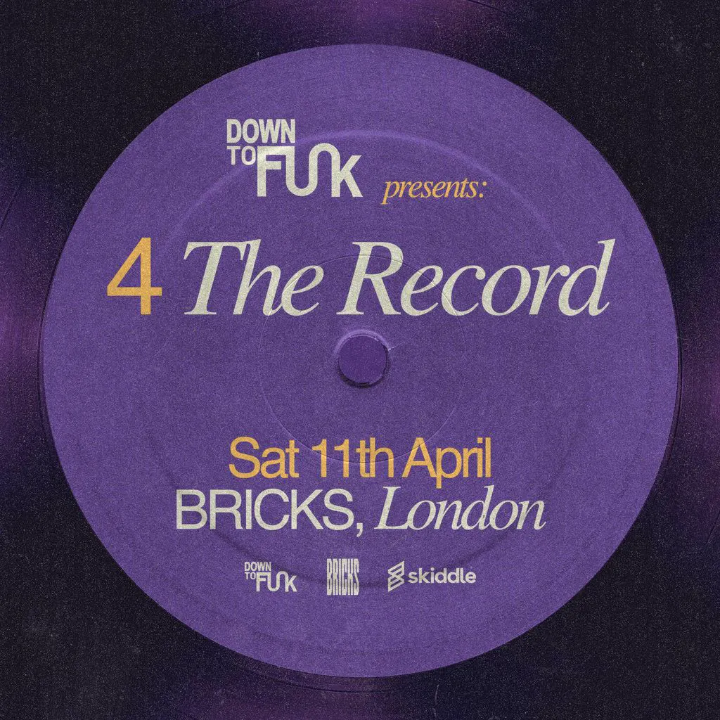 DTF Presents: 4 the record at Bricks