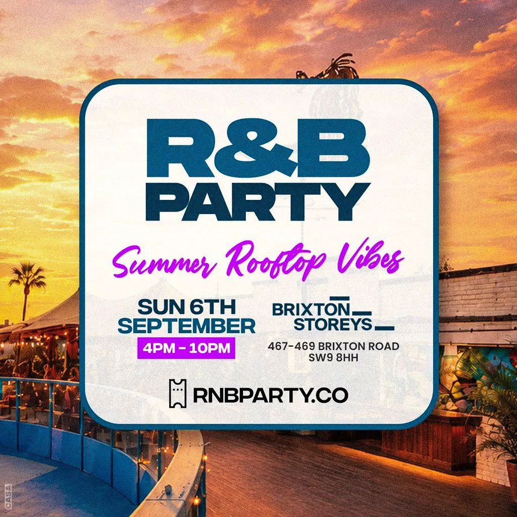 R&B PARTY - Summer Rooftop Party at Brixton Storeys