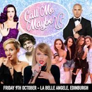 Call Me Maybe - 2010s Party (Edinburgh) at La Belle Angele