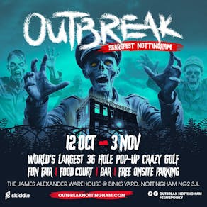 Outbreak Nottingham Scarefest