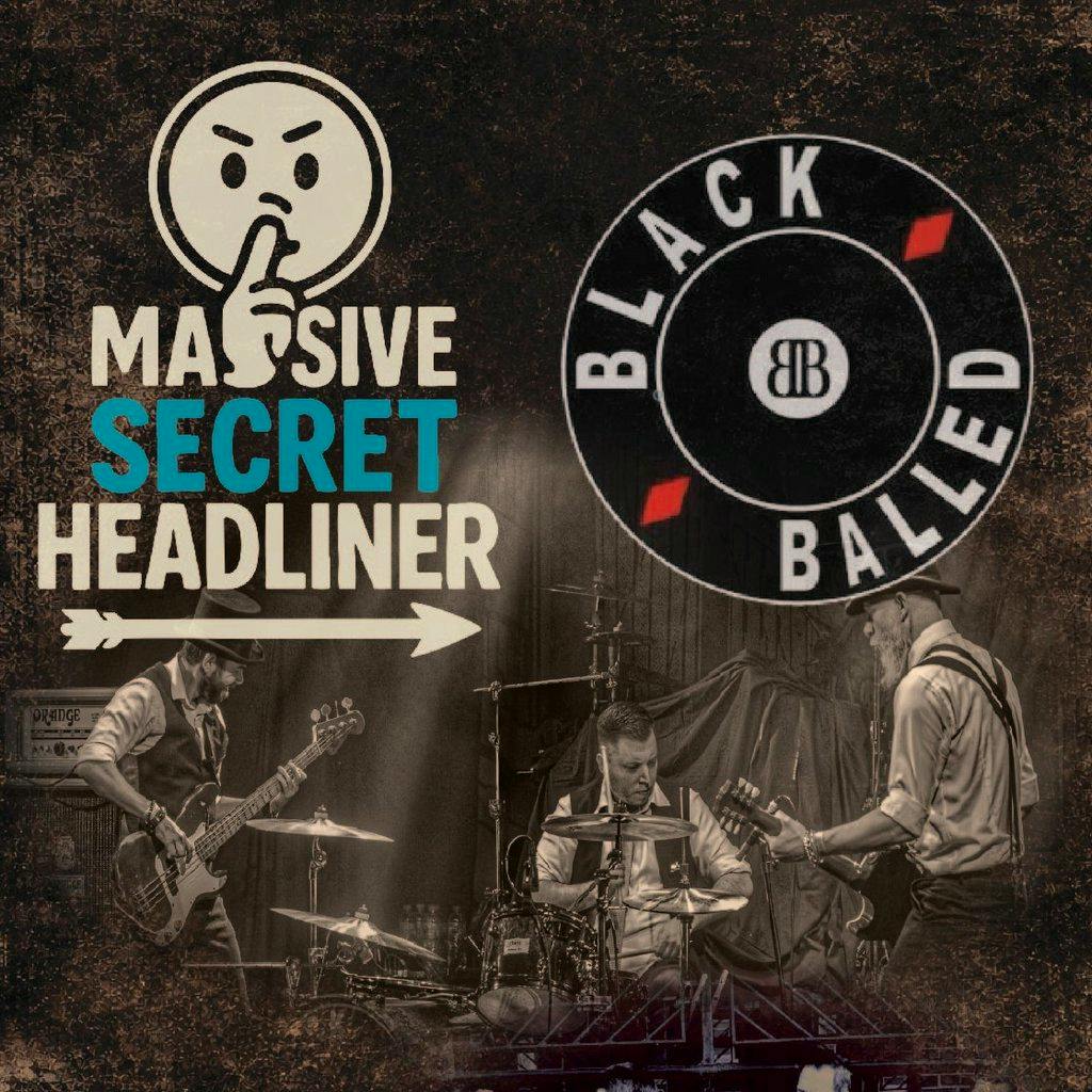 Blackballed with Massive Secret Headliner plus support at Sleaford Legionnaires Club