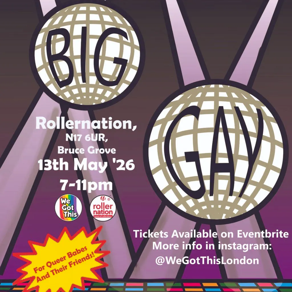 We Got This presents : Big Gay Rollerdisco at Rollernation 