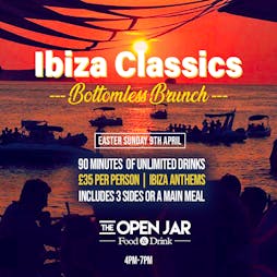 Ibiza Classics Bottomless Brunch Tickets | Open Jar Norton  | Sun 9th April 2023 Lineup
