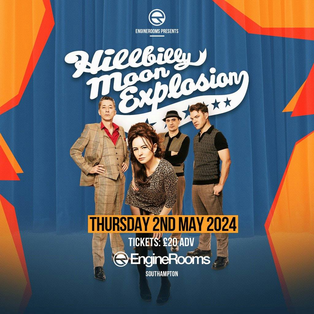 The Hillbilly Moon Explosion Tickets Engine Rooms Southampton Thu